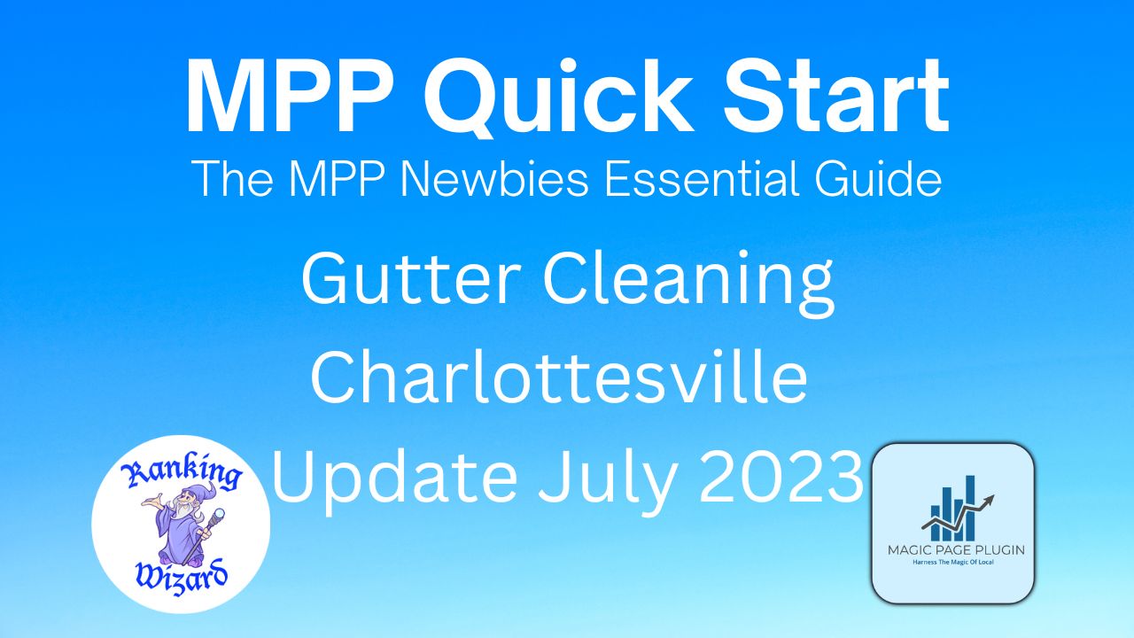 Magic Page Plugiun MPPQS Gutter Cleaning Charlottesville Site Update