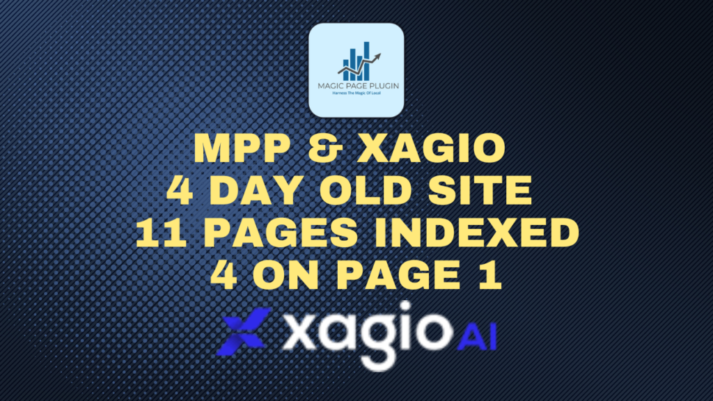 MPP Xagio 4 day Old Site 4 Page One Results