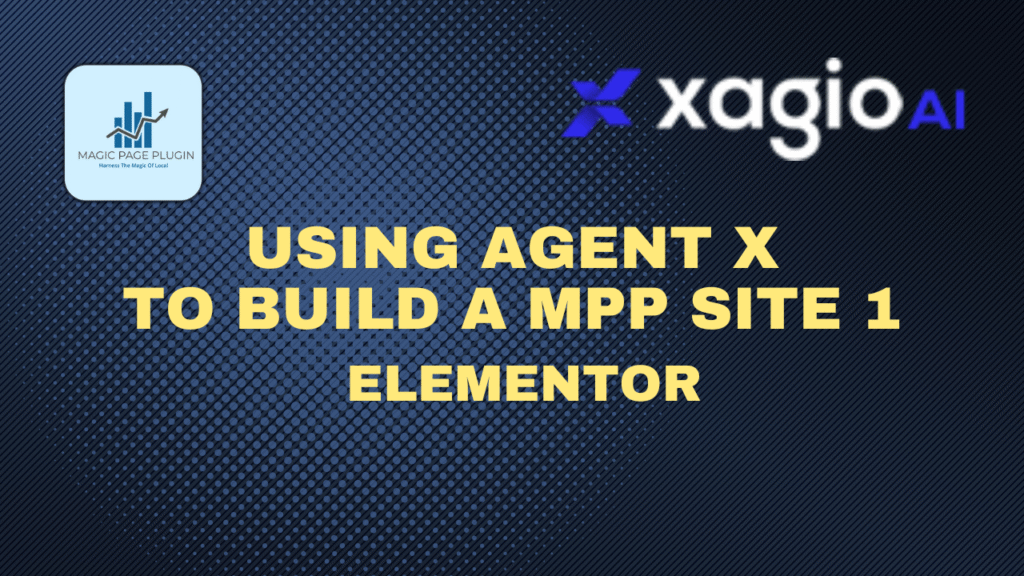 MPP Sites With Agentx And Elementor Part 1