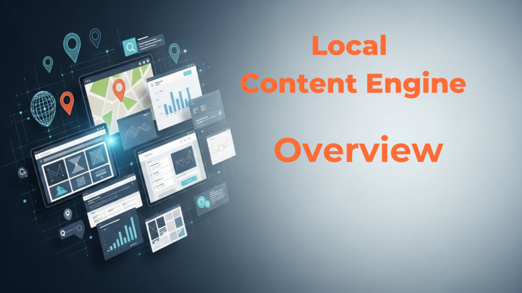 Local Content Engine Overview