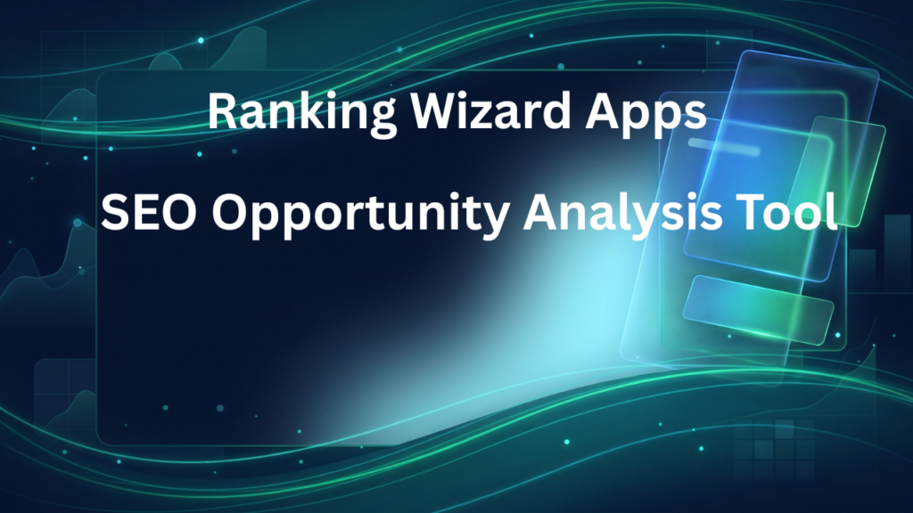 SEO Opportunity Analysis Report Tool