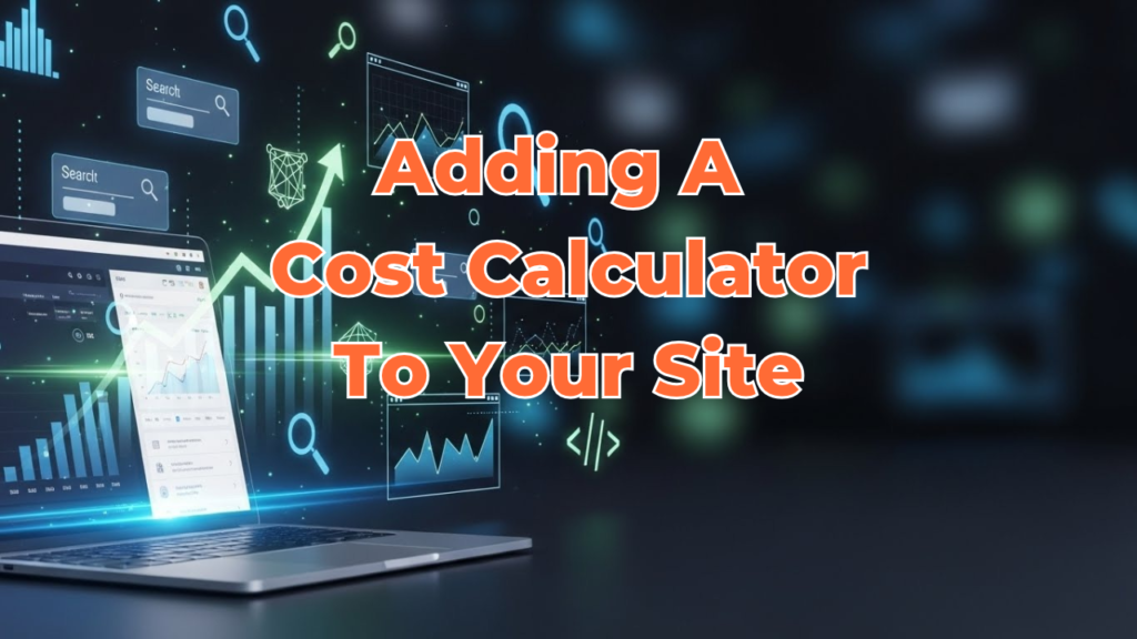 Adding a cost calculator to your site