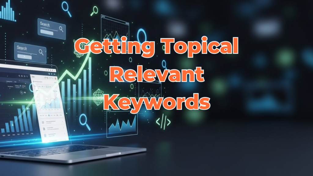 getting Topical Relevant Keywords